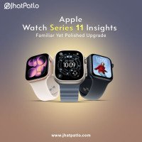 Apple Watch Series 11 Insights – Familiar Yet Polished Upgrade